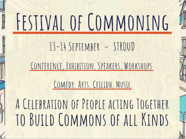 Festival of Commoning, Stroud, Sep 2024: tickets now on sale